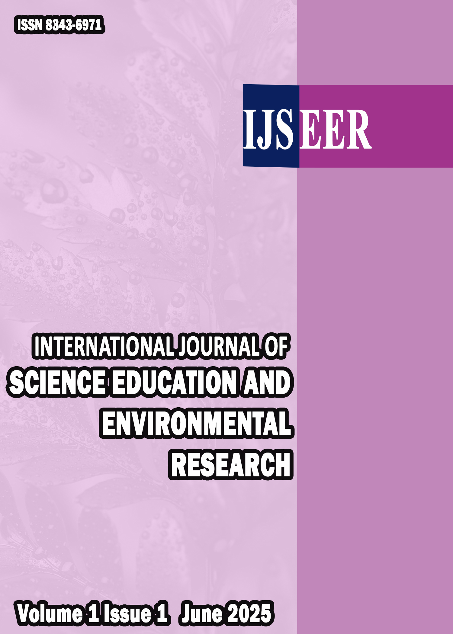 INTERNATIONAL JOURNAL OF SCIENCE EDUCATION AND ENVIRONMENTAL RESEARCH