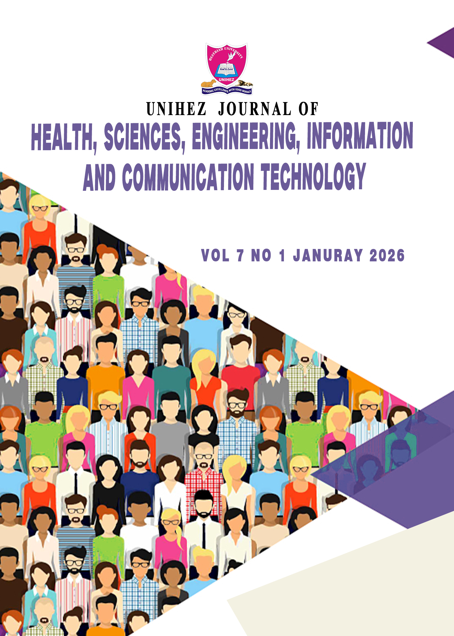  UNIHEZ JOURNAL OF HEALTH SCIENCES, ENGINEERING, INFORMATION AND COMMUNICATION TECHNOLOGY
